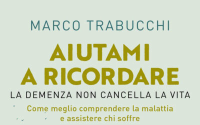Presentazione del libro di Marco Trabucchi “Aiutami a ricordare”